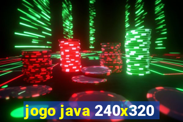 jogo java 240x320